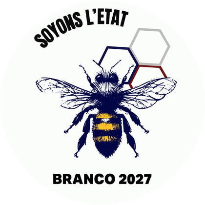 Soyons l'État, Branco 2027, abeille des Ruches